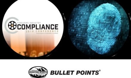 Bullet Points – Weekly Firearms Industry Newsletter – 3-6-2019