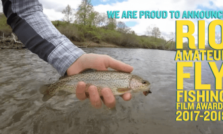 Rio to Launch Amateur Fly Fishing Film Contest