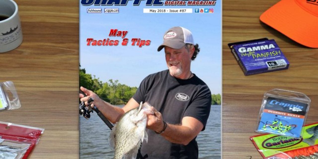 Crappie NOW – FREE Digital Magazine – May 2018