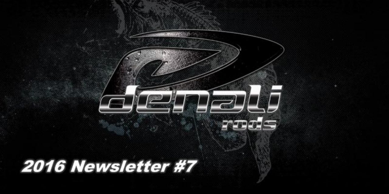 Denali Rods Newest Newsletter
