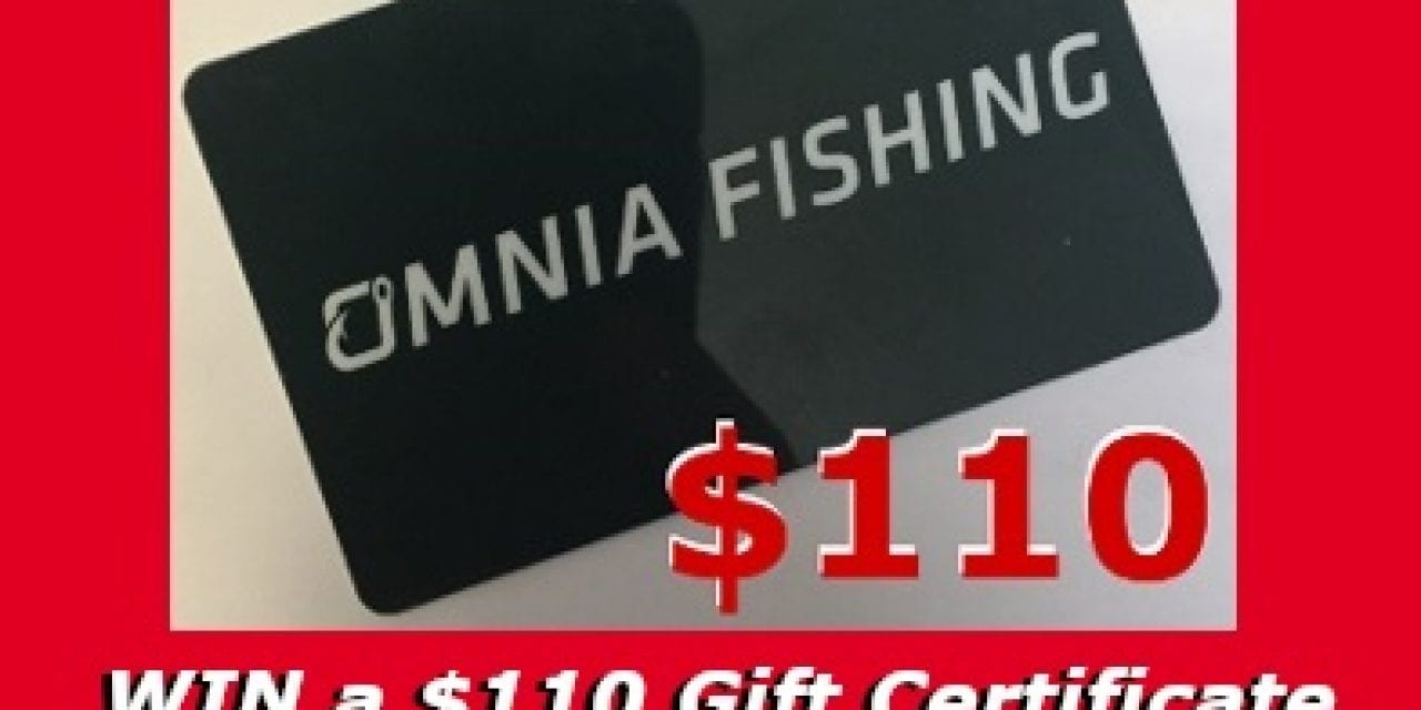 Win A $110 Gift Certificate from Omnia Fishing, www.omniafishing.com