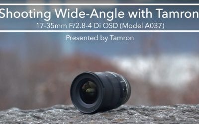 Shooting Wide-Angle With The Tamron 17-35mm F/2.8-4 Di OSD