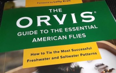 The Orvis Guide to the Essential American Flies: How to Tie the Most Successful Freshwater and Saltwater Patterns | A Book Review Covering Our Fly-Tying Favorites