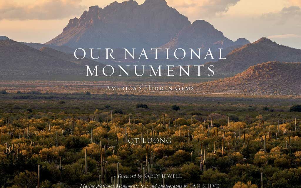Photo Book Review: “Our National Monuments” by QT Luong